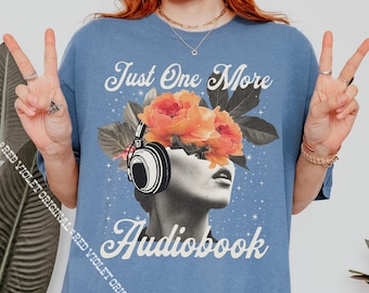 Un livre audio de plus avec collage rétro floral Casque d'écoute T-shirt graphique Comfort Colors® Les livres audio comptent pour toujours Club littéraire vintage