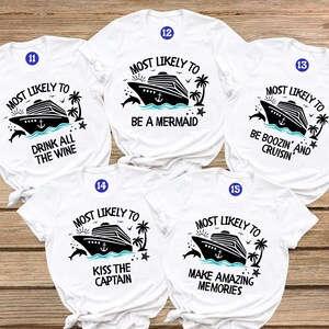 Most Likely To Cruise Shirts, Family Cruise Shirt, Cruise Trip Squad Shirt, Group Cruise Ship Crew T-Shirts, Cruise Christmas Birthday Tees