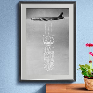Dr. Strangelove Poster, Dr. Strangelove or: How I Learned to Stop Worrying and Love the Bomb Wall Art