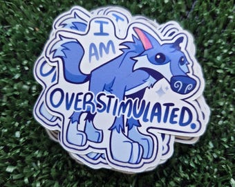 I am OVERSTIMULATED | Animal Jam | Furry | AJPW | Wolf | Glossy Sticker