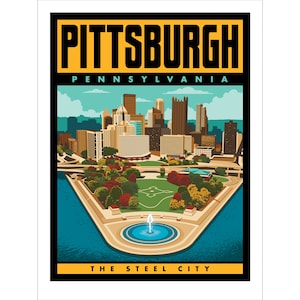 May include: A vintage travel poster featuring a colorful illustration of the Pittsburgh skyline with the text "Pittsburgh, Pennsylvania, The Steel City".