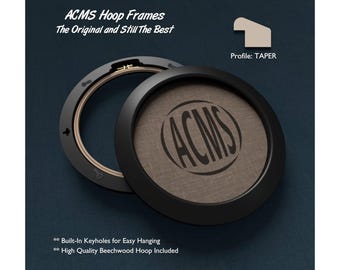 ACMS Hoop Frame - TAPER Profile - 1 1/4" Frame Width