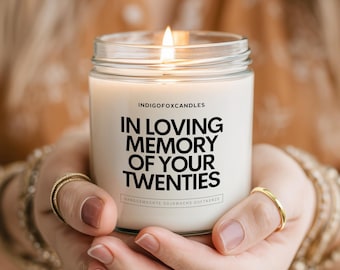 30th Birthday Funny Gift with Saying: Scented Candle in a Glass, Personalizable, Soy Wax, Girlfriend/Sister, Smells Like Your Twenties Are Over