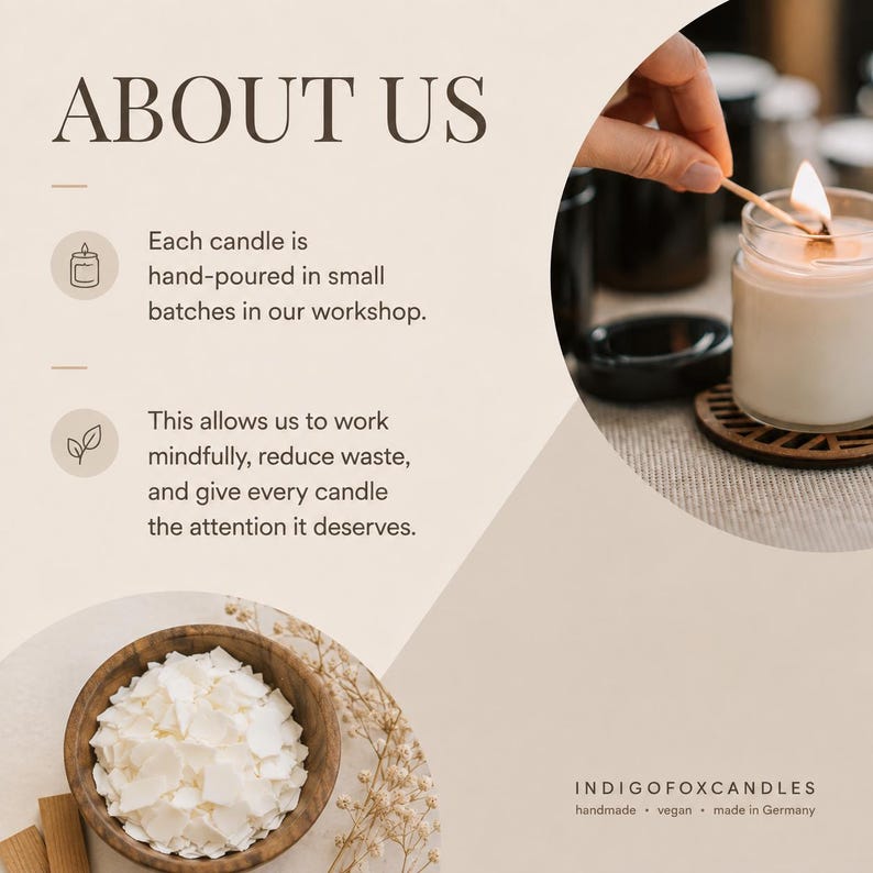 May include: An informational graphic titled ABOUT US featuring text about hand-poured candles. The image shows a lit candle in a glass jar on a wooden coaster and a wooden bowl filled with white wax flakes. Text includes INDIGOFOX CANDLES.