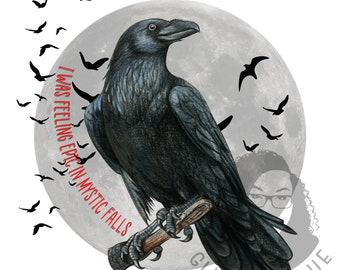 Crow - Damon - I was feeling epic - Mystic Falls 12x12in - Design PNG file ONLY
