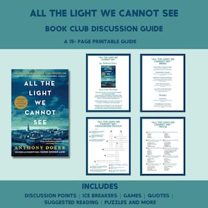 Puede incluir: Una guía de discusión de club de lectura imprimible para la novela "Toda la luz que no podemos ver" de Anthony Doerr. La guía incluye puntos de discusión, rompehielos, juegos, citas, lecturas sugeridas, rompecabezas y más. La portada presenta la portada del libro y el título de la guía.
