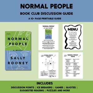 Puede incluir: Una guía de discusión de club de lectura imprimible para la novela "Normal People" de Sally Rooney. La guía incluye puntos de discusión, rompehielos, juegos, citas, lecturas sugeridas, rompecabezas y más. La portada del libro se muestra en la imagen.