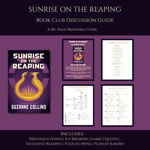 Peut inclure: Un guide de discussion de club de lecture imprimable pour "Sunrise on the Reaping" de Suzanne Collins. Le guide pr&eacute;sente une couverture violette avec des images dor&eacute;es et le titre du livre. Comprend des points de discussion, des jeux, des puzzles, etc.