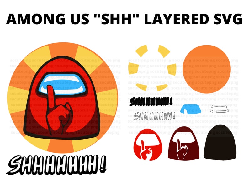 Download Among Us Shh Easy To Layer SVG Layered By Color Cutfile or ...