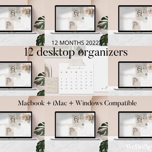 May include: Twelve desktop organizers for the year 2022, featuring a minimalist aesthetic with a calendar, notes, and a graphic design element. The organizers are compatible with Macbook, iMac, and Windows computers.  12 MONTHS 2022 12 desktop organizers Macbook + iMac + Windows Compatible WeDoAesthetic
