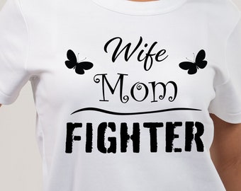 Wife Mom Fighter SVG, Chronic Illness Svg, Autoimmune Disease svg, Motherhood svg, Chronic Fatigue Svg