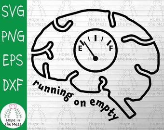 Brain Running on Empty, Funny Fibromyalgia svg, brain fog svg, Mental health svg, chronic illness svg, chronic illness humor