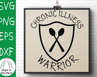 Chronic Illness Warrior Spoonie Shield SVG, Chronic Illness Svg, Spoonie Svg
