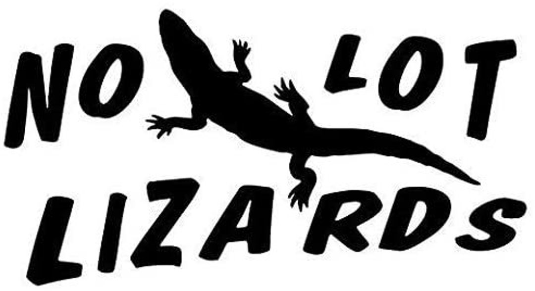 No Lot Lizards Funny Sticker Graphic auto Wall, Laptop, Cell, Truck