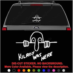 Kilroy was Here Construction Die Cut Vinyl Decal Sticker for Car Truck Motorcycle Vehicle Window Bumper Wall Decor Laptop Helmet