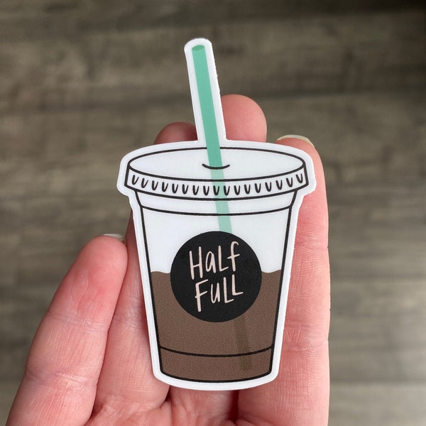 Half Full Iced Coffee Cup Vinyl Sticker