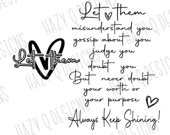 Let Them SVG, Keep Shining Svg, Inspirational Svg, Self Worth Svg, Self Love Svg, Motivational Svg, Cut Files, Svg Front and Back