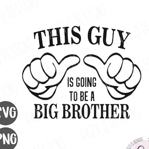 Ascendido a Gran Hermano svg, diseño de camiseta divertida, regalo de Gran Hermano svg, diseño Silhouette Cameo, diseño Cricut, diseño PNG
