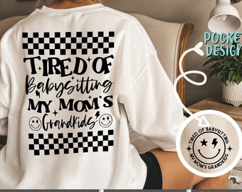 Cansado de cuidar a mis mamás nietos svg, svg sarcástico divertido, diseño de sublimación retro, humor adulto, vida divertida de mamá png, retro de moda png