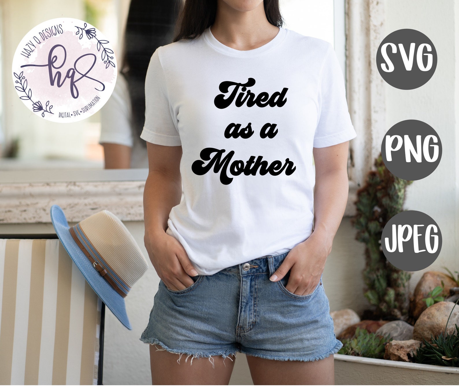 Free Free 276 Tired As A Mother Square Svg SVG PNG EPS DXF File