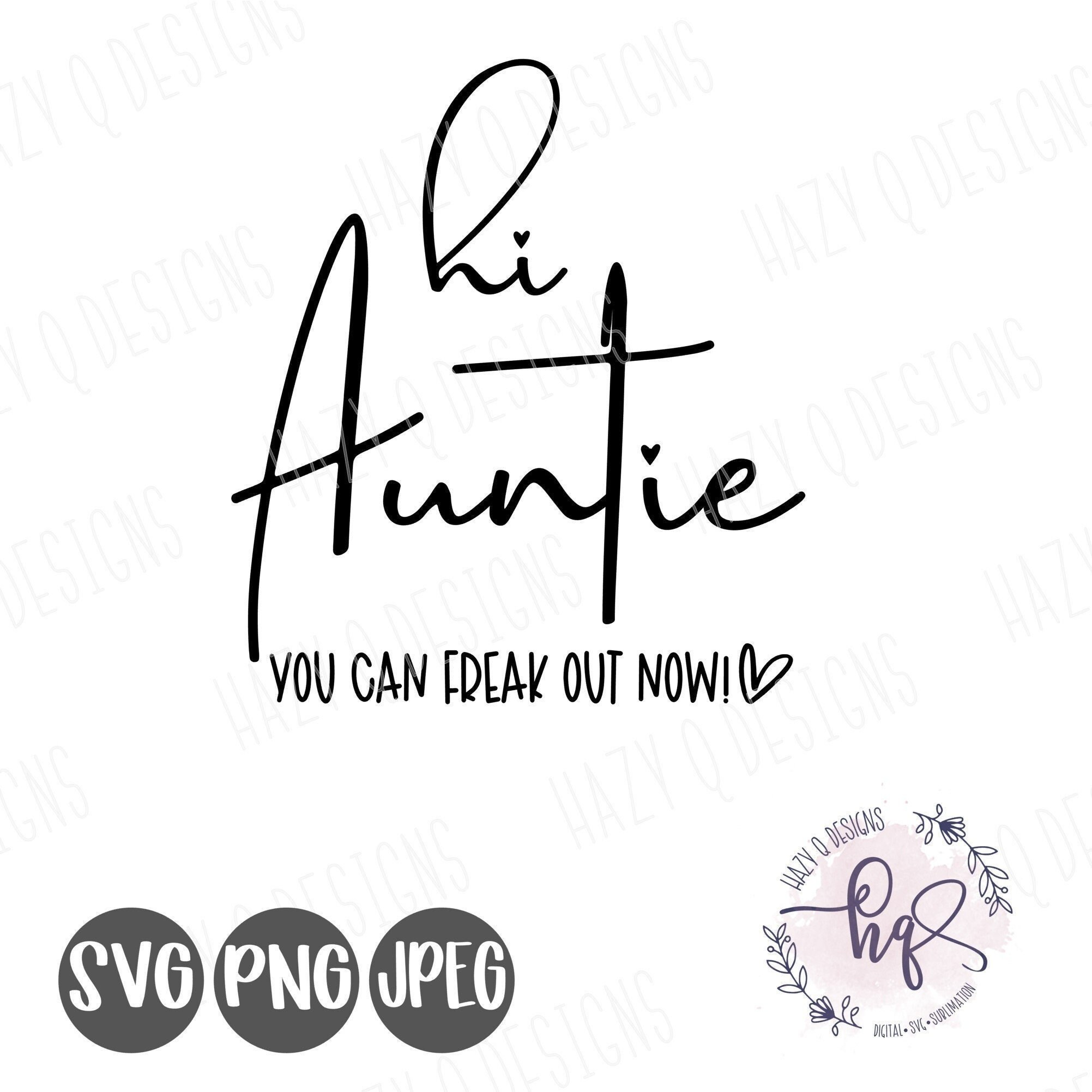 Hi Auntie Svg Aunt Baby Announcement SVG Stylish Auntie Etsy