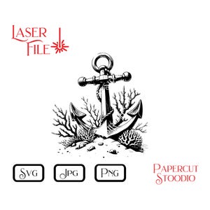 May include: A monochrome nautical illustration featuring an anchor with rope, coral, and sand. The image includes the text "LASER FILE" and file type icons for SVG, JPG, and PNG. The words "PAPERCUT STOODIO" are also present.
