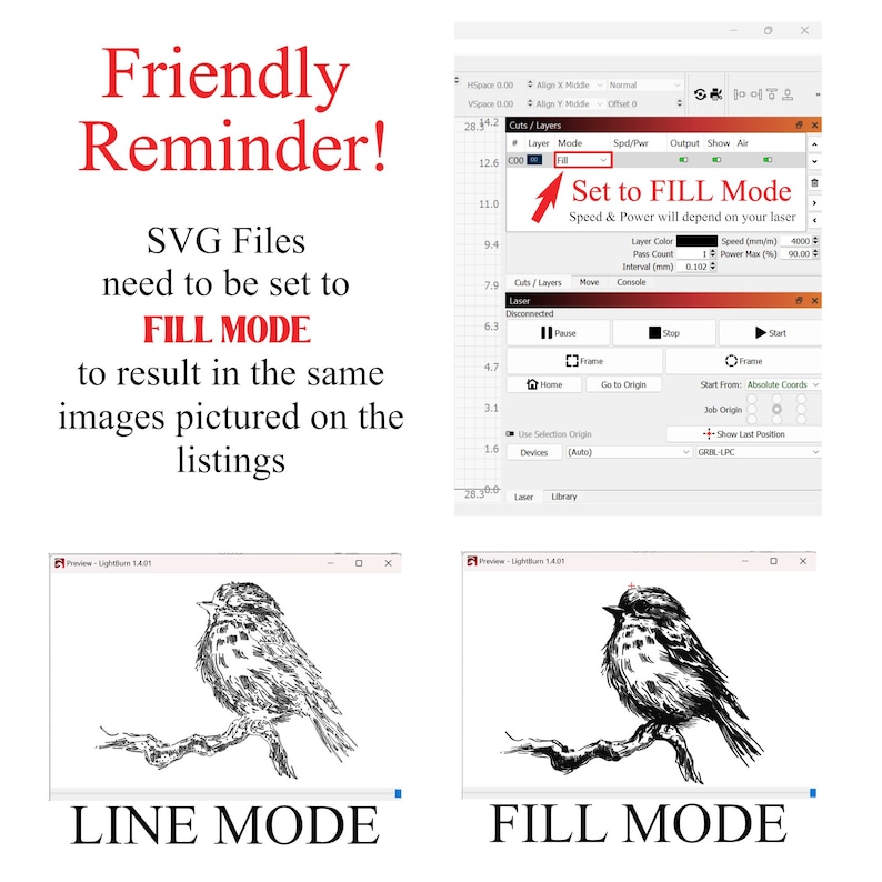 May include: A friendly reminder to set SVG files to "Fill Mode" in a laser cutting software program. The image shows a bird illustration in "Line Mode" and "Fill Mode".
