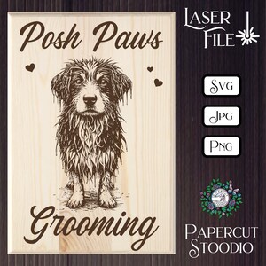 May include: A brown wooden sign with the text "Posh Paws Grooming" and a drawing of a wet dog. The sign is for sale as a digital download in SVG, JPG, and PNG formats.
