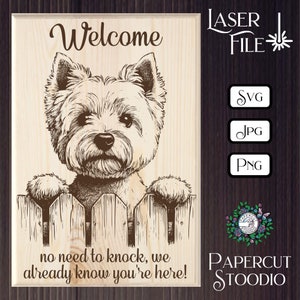 May include: Wooden sign featuring a laser-etched dog illustration above a fence. The sign says "Welcome" and "no need to knock, we already know you're here!". Includes SVG, JPG, and PNG file options. A charming home decor item.