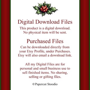 Puede incluir: Un aviso de descarga digital con un borde de acebo rojo y verde. El texto dice "Archivos de descarga digital" y "Este producto es una descarga digital. No se enviar&aacute; ning&uacute;n art&iacute;culo f&iacute;sico." El texto contin&uacute;a con "Archivos comprados" y "Se puede descargar directamente desde tu perfil de Etsy, en Compras. Etsy tambi&eacute;n te enviar&aacute; un enlace de descarga." El texto termina con "Todos mis archivos digitales son para uso personal y comercial para peque&ntilde;as empresas para vender art&iacute;culos terminados. No se permite compartir, vender o regalar archivos." El texto va seguido de un s&iacute;mbolo de copyright y "Papercut Stoodio."