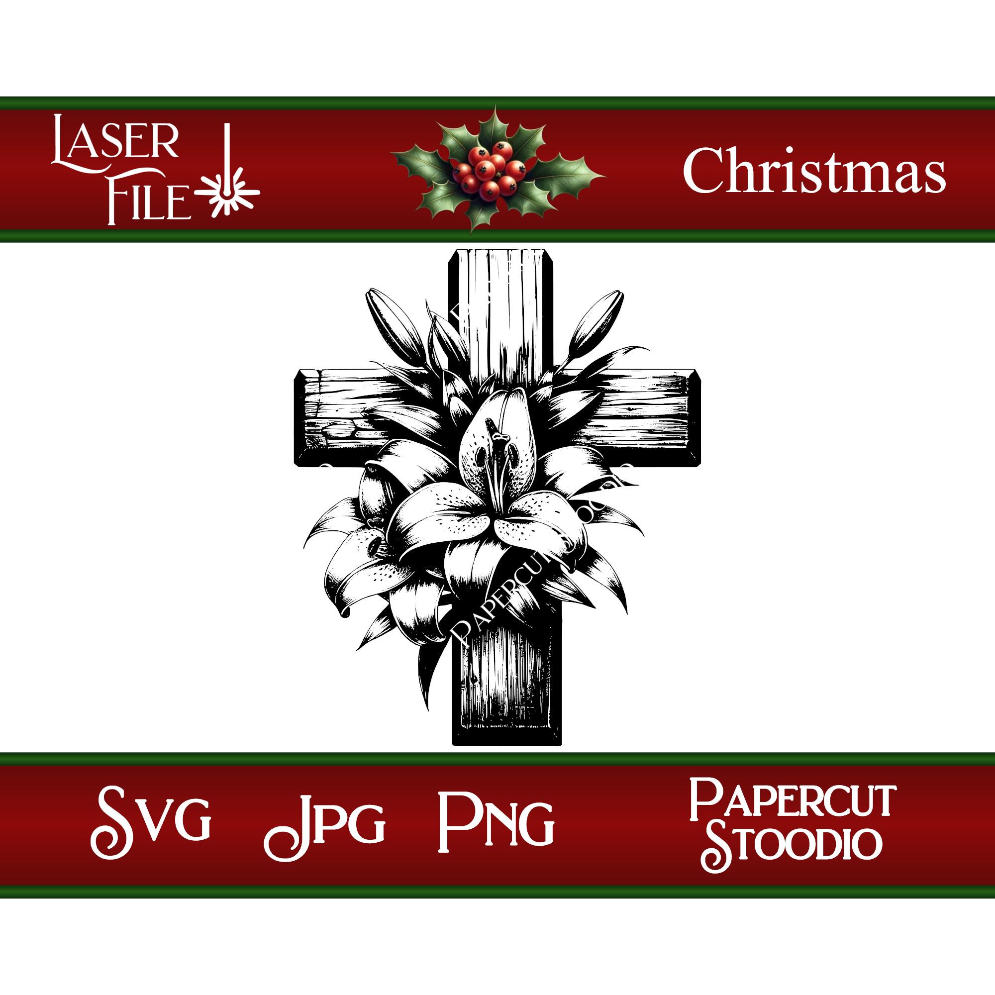 Laser Engrave File, Lilies on Cross Svg, LightBurn GlowForge XTool Christmas Cutting Boards Wood Signs Personalized Key Chain DIY Gifts