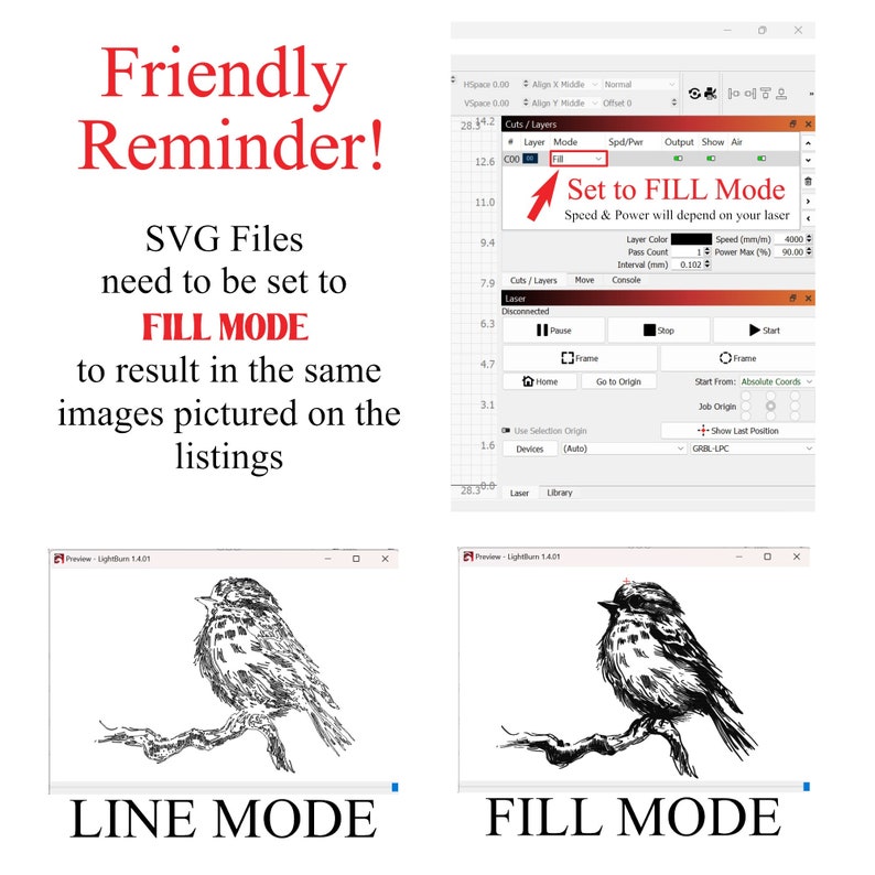 May include: A friendly reminder to set SVG files to "Fill Mode" in a laser cutting software program. The image shows a bird illustration in "Line Mode" and "Fill Mode".