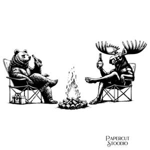May include: Black and white illustration of a bear and a moose sitting in camping chairs around a campfire, each holding a bottle. A small cooler sits near the bear. The image is labeled "Papercut Stoodio".