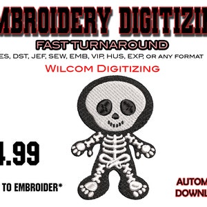 Cute Halloween Skeleton - Embroidery Digitizing - Emb Files - Pes exp - svg - digital files - Best Digitizing - Business Logo -Craft designs
