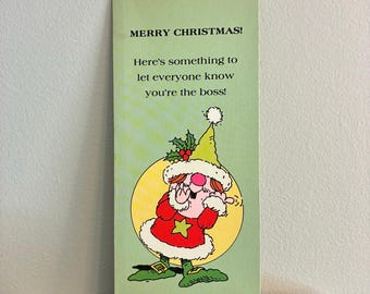 Vintage 1976 Funny Christmas Boss Card Elgin Court Desk Sign Humor
