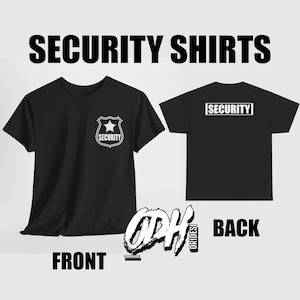 Security Guard T Shirt, Security Shirt, Security T-Shirts, Bouncer Shirt, Security Costume, Halloween Security T Shirt