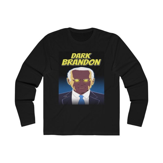 Dark Brandon Long Sleeve T Shirt, Joe Biden T Shirt, Political T Shirt,  Funny Biden Go Brandon Meme Shirt, Trending Shirt, Funny Quote Shirt 