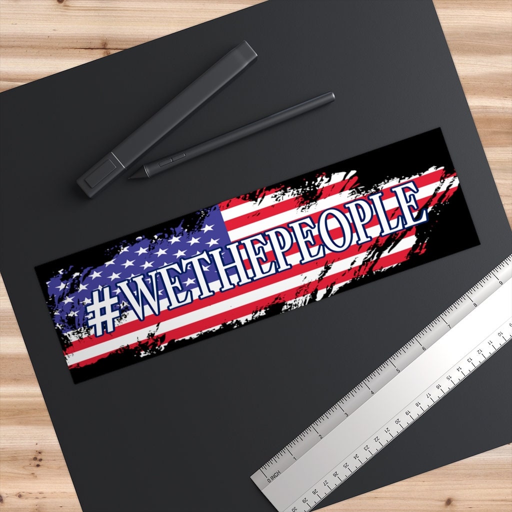 We the People Decal, We the People Bumper Stickers, Constitution Bumper Sticker, Hashtag We the