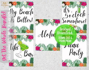 Könnte beinhalten: Druckbare Schilder mit tropischen Blattwerk-Rändern und Text, der "My Beach Is Better!" "Aloha" "Tiki Bar" "It's 5 o'clock Somewhere!" und "Luau Party" lautet.