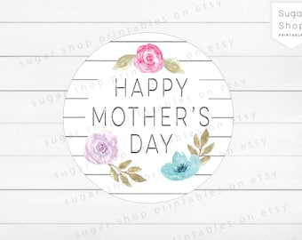 Happy Mother's Day Shabby Floral 2" Kreis druckbare Tags Label Geschenkanhänger
