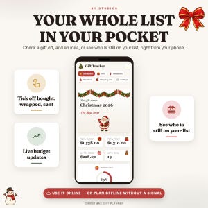 May include: A digital Christmas gift tracker app interface displayed on a smartphone screen. The dashboard shows a countdown to Christmas 2026, budget totals, and gift status. Text includes YOUR WHOLE LIST IN YOUR POCKET and USE IT ONLINE.