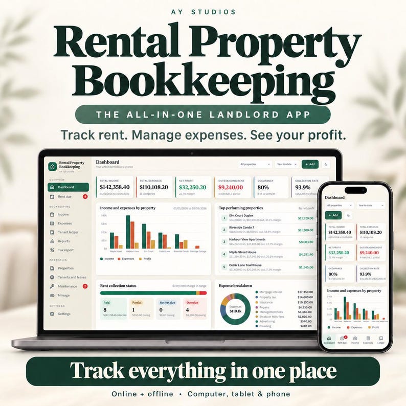 May include: A laptop and smartphone displaying the Rental Property Bookkeeping app dashboard. The screen shows financial data, income and expense charts, and property performance metrics. Text includes AY STUDIOS, The All-In-One Landlord App, and Track everything in one place.