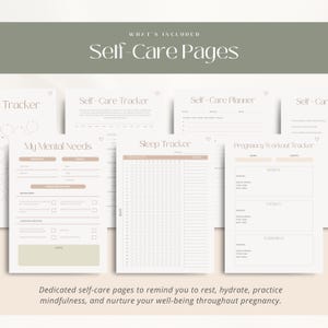 May include: A collection of self-care pages with titles like "Self-Care Tracker," "Sleep Tracker," and "Pregnancy Workout Tracker." The pages are in a neutral color palette with text that reads "What's Included: Self-Care Pages."