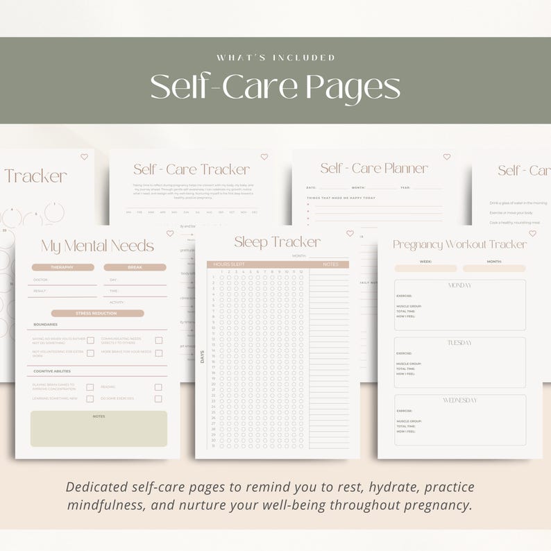 May include: A collection of self-care pages with titles like "Self-Care Tracker," "Sleep Tracker," and "Pregnancy Workout Tracker." The pages are in a neutral color palette with text that reads "What's Included: Self-Care Pages."