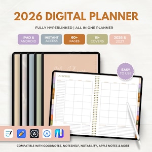 May include: Digital planner for 2026 with the text "2026 DIGITAL PLANNER". The planner is fully hyperlinked and compatible with iPad and Android. It includes 60+ pages and 15+ covers. The planner is easy to use and compatible with GoodNotes, Noteshelf, Notability, Apple Notes & more.