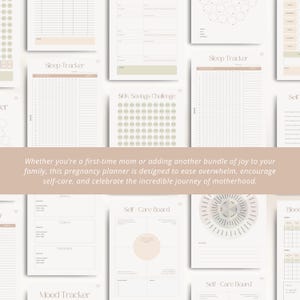 May include: A collection of beige and white pregnancy planner pages with various trackers, including sleep, mood, and self-care boards. The text reads, "Whether you're a first-time mom or adding another bundle of joy to your family, this pregnancy planner is designed to ease overwhelm..."