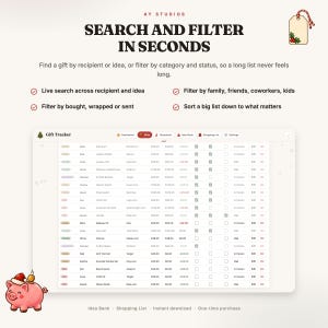 May include: A digital gift tracker interface displaying a table with columns for recipient, gift, store, budget, and status. The header reads Search and Filter in Seconds, with bullet points detailing search and filter capabilities for gifts.