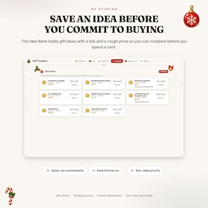 May include: A digital interface for a gift tracker application titled Idea Bank. The screen displays a list of gift ideas with star ratings, recipient names, and prices. Text includes SAVE AN IDEA BEFORE YOU COMMIT TO BUYING and Idea Bank.