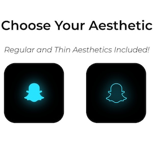 May include: Two black square buttons with a white outline. Each button features a blue ghost icon with a neon outline. The text "Choose Your Aesthetic" is above the buttons. The text "Regular and Thin Aesthetics Included!" is below the buttons.