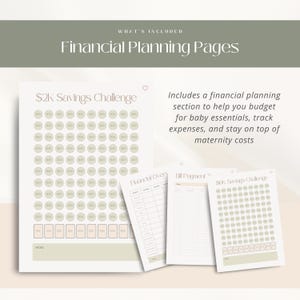 May include: Financial planning pages with a $2K savings challenge, bill payment, and financial overview sections. The pages are light beige with green accents and text that reads "Financial Planning Pages". Includes a section to budget for baby essentials.